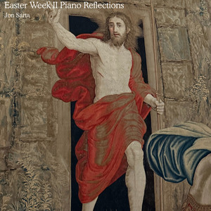 Easter Week II Monday Reflection by Jon Sarta