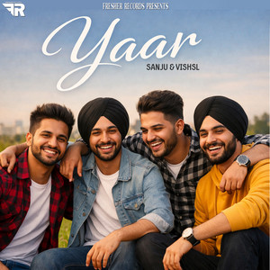 Sanju & Vishsl - Yaar