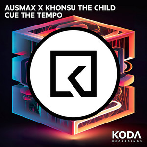 Cue The Tempo - Radio Mix by AUSMAX, Khonsu The Child