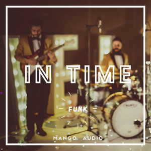 Mango Audio - In Time