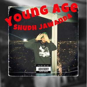 Young Age by Shudh Jawanda