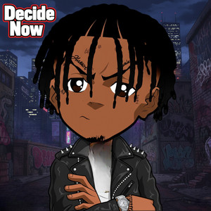 Decide Now by RRCayden