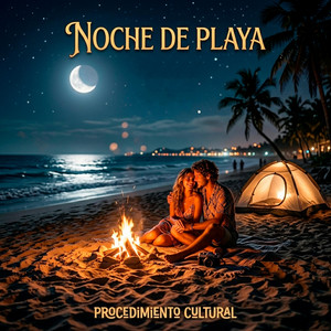 Noche de Playa by Procedimiento Cultural