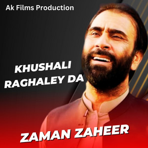Zaman Zaheer - Khushali Raghaley Da