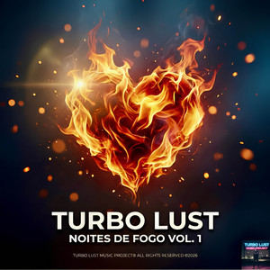 Turbo Lust Music Project - Noite Ardente