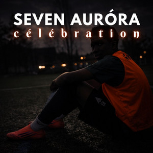 Célébration by Seven Auróra