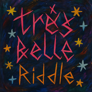 très belle by Riddle