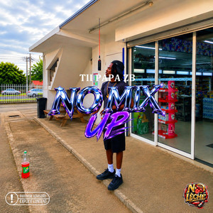 No Mix up by Tii papa zb