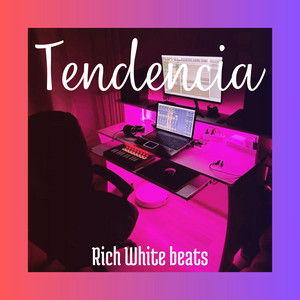 Tendencia by RICH WHITE BEATS