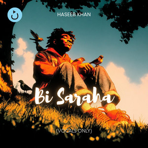 Bi Saraha – بصراحة (Male Vocal) by Nasheedio Arabic, Haseeb Khan