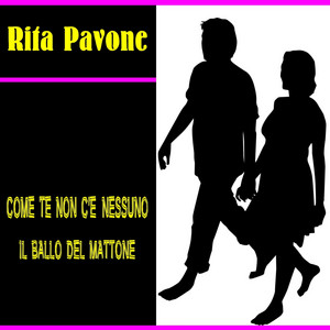 Rita Pavone - Come Te Non C'è Nessuno