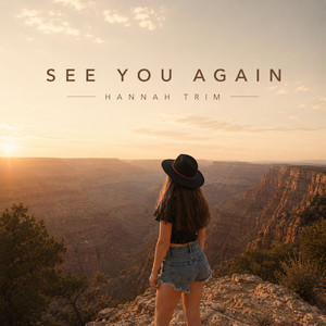 See You Again by Hannah Trim