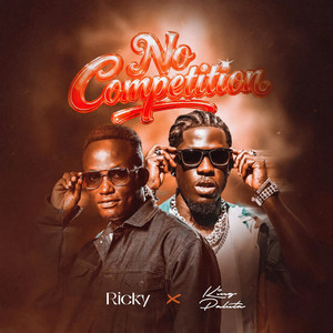 No Competition by Ricky, King Paluta