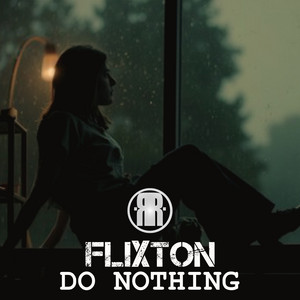 Do Nothing by Flixton