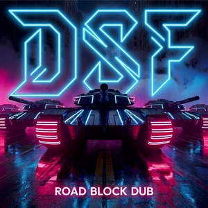 Road Block Dub by Drunken Starfighter