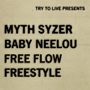 Free Flow Freestyle by Try To live, Baby Neelou