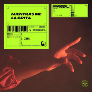 Mientras me la grita by Zeen