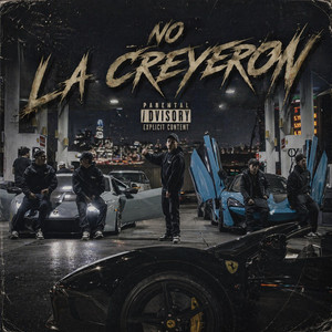 No La Creyeron by Gente De La H