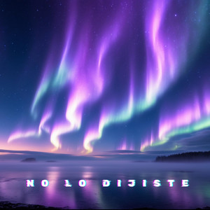 No lo dijiste by Mr. Sufrido