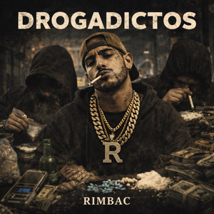 DROGADICTOS by RIMBAC