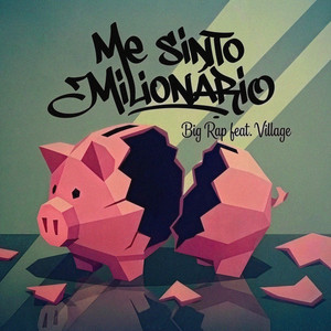 Me Sinto Milionário by Big Rap, Village