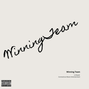 Winning Team by Lil Klywd