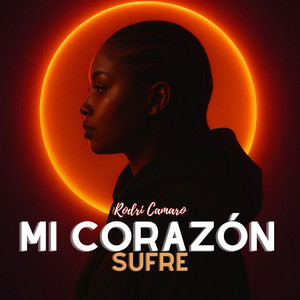 Mi corazón sufre by Rodri Camaro