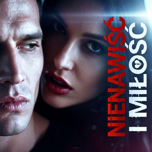 Nienawiść i miłość by MRCN Music