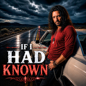 If I Had Known by Threnaris