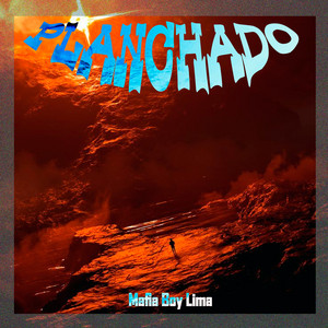 Planchado by Mafia Boy Lima