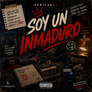 Soy un inmaduro by DomicanRD