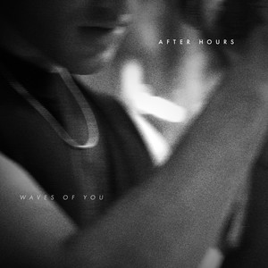After Hours — Waves of You (2026)