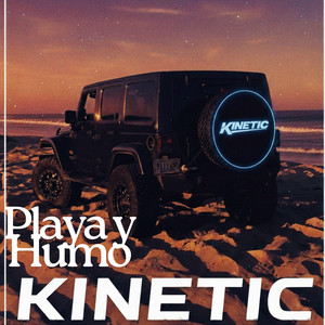 Playa y humo by Kinetic