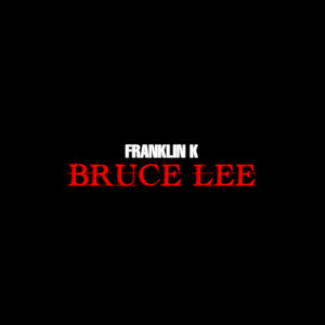 Bruce lee by franklin k