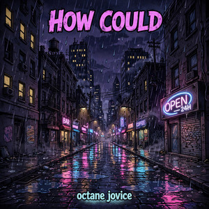 How could by Octane jovice