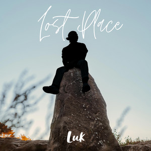Lost Place by LuK