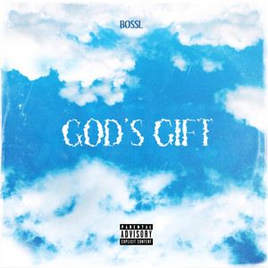 Gods Gift by BossL