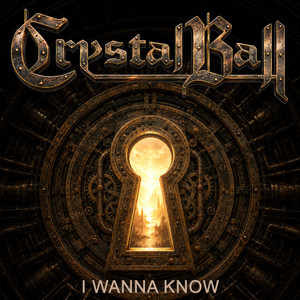 I Wanna Know by Crystal Ball