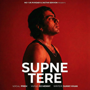 Supne Tere by Prem