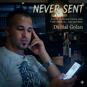 Never Sent by Danial Golan-דניאל גולן