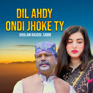 Ghulam Rasool Sabri - Dil Ahdy Ondi Jhoke Ty