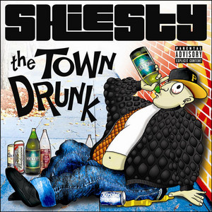The Town Drunk - Album by Shiesty | Spotify