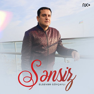 Elsevər Göyçaylı - Sənsiz