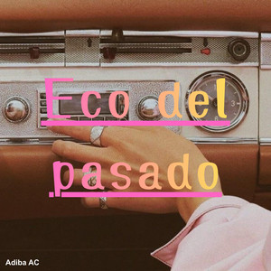 ECO DEL PASADO by RUBI cdmx