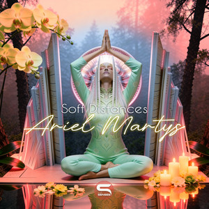 Soft Distances - Reimagined by Ariel Martys