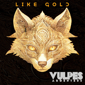 Like Gold by Vulpes Argenteus