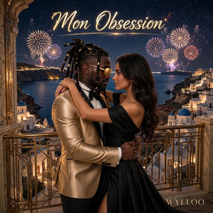 Mon Obsession by WYLLOO