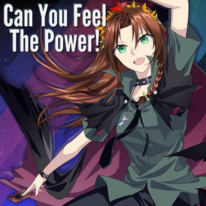 Can You Feel The Power!