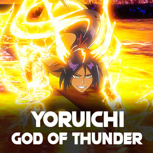 YORUICHI - GOD OF THUNDER - BLEACH TYBW Part 4 Ep 1 - Epic Version by PianoPrinceOfAnime