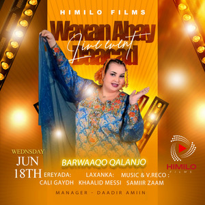 Himilo Films - Waxan Ahay Daacad